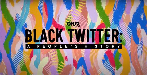 ‘Black Twitter: A People’s History’ captures the highlights .